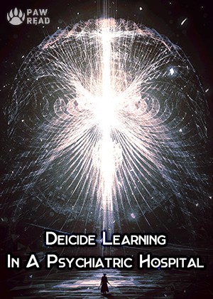 Deicide Learning In A Psychiatric Hospital